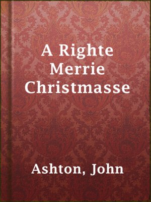 A Righte Merrie Christmasse - ebook